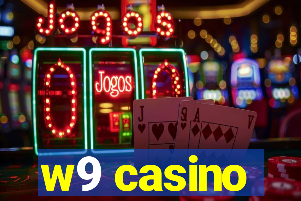 w9 casino